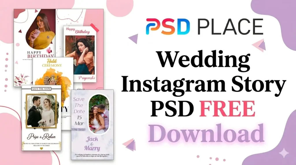 Wedding & Engagement Instagram Story PSD Free Download (With Fonts Included)