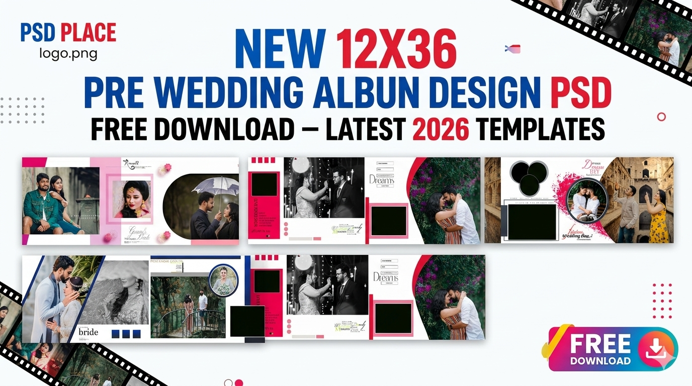 New Psd New 12x36 Pre Wedding Album Design PSD Free Download – Latest 2026 ...
